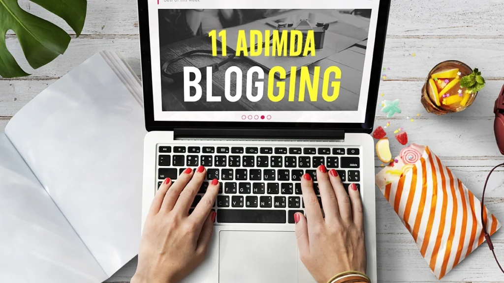 Blog Nasıl Yazılır: Detaylı Rehber